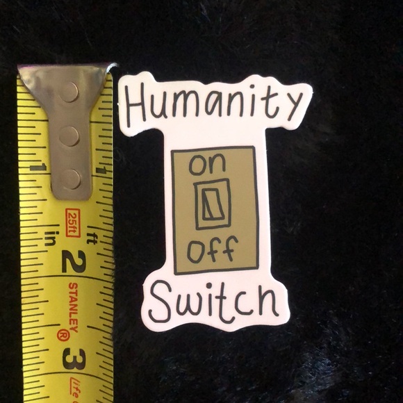 10 for $8 sticker bundle π€
Humanity Swith light switch design - Picture 3 of 3